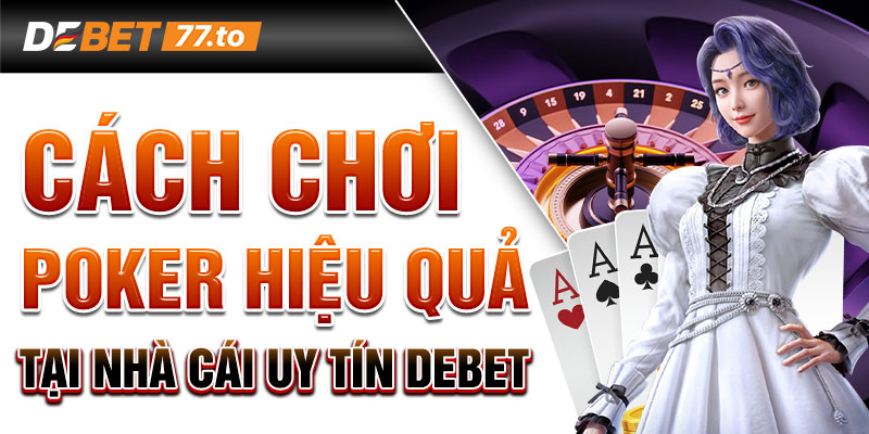 cach-choi-poker
