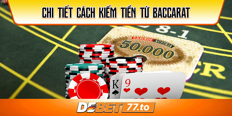 cach-kiem-tien-tu-baccarat