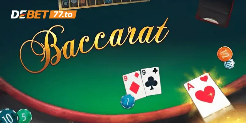 Tìm hiểu cách chơi game bài baccarat